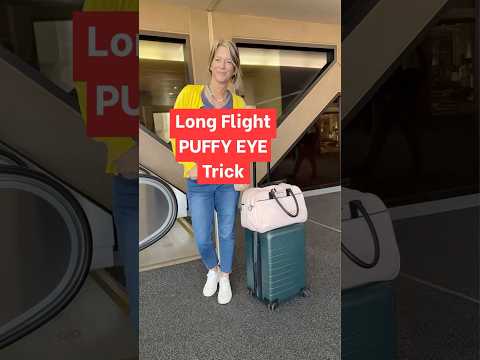 Reduce Puffiness Under Eyes After a Long Haul Flight #traveltips