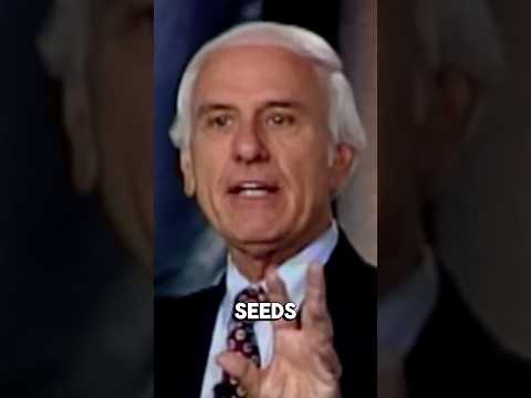 Thoughts Are Like Seeds  Plant the Right Mindset | Jim Rohn
