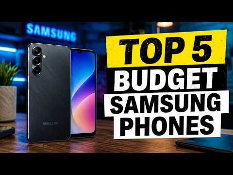 Top 5 BEST Budget Samsung Phones Under $300 (2026)