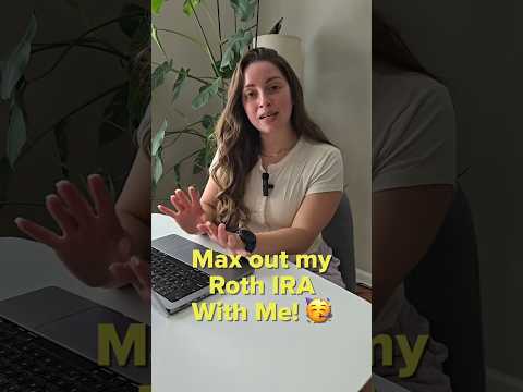Max out my Roth IRA with Me!