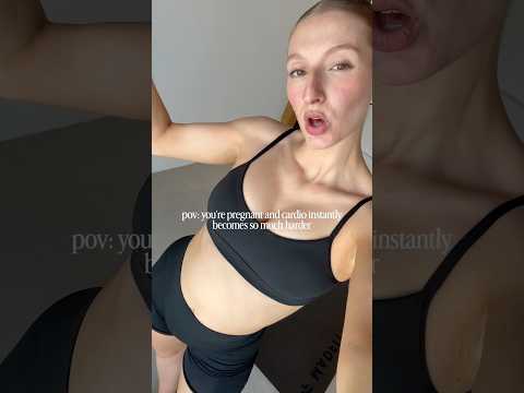 pov: you’re pregnant and cardio instantly becomes harder