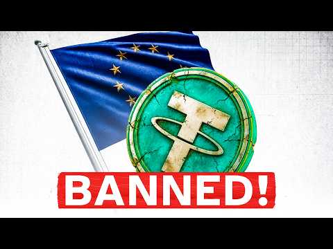 Europe Just Made Tether ILLEGAL for 40 Million People!