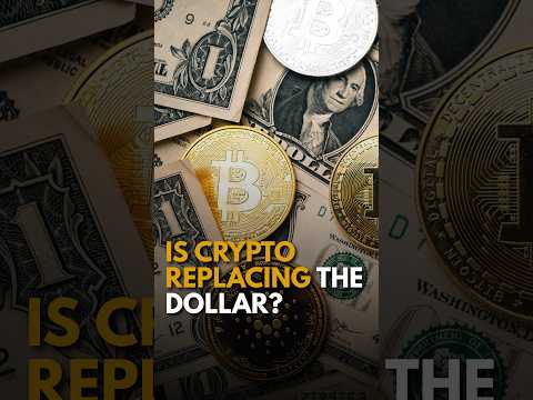 Is Crypto Replacing the Dollar?