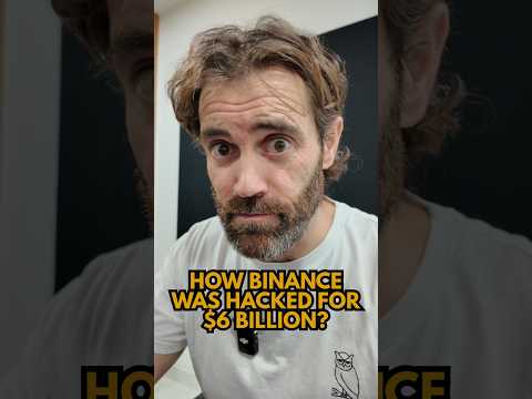 How Binance was hacked for $6 billion?!