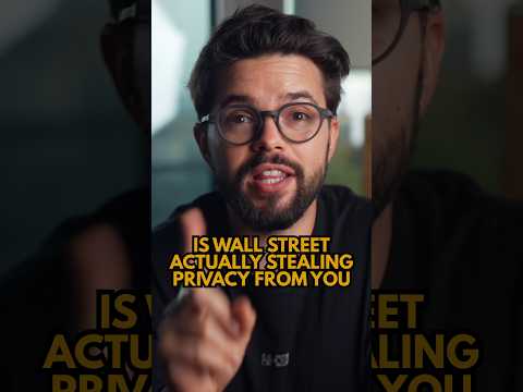 IS WALL STREET ACTUALLY STEALING PRIVACY FROM